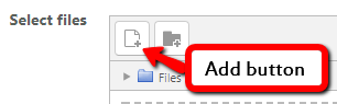 In the select files box, click the Add button to add choose file to upload