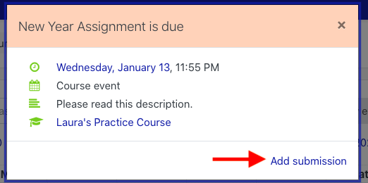 Assignment is due. A dialog box which details that an Assignment is due on January 13th. This dialog box includes a link that if pressed takes the user to the Assignment dropbox to add their submission.